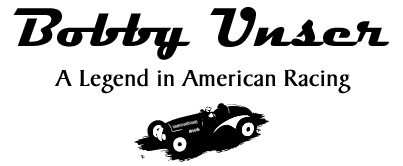 Bobby Unser - Egy autóversenyző legenda